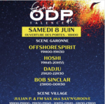 Offshorespirit sera au festival ODP de Talence, France pour une représentation acoustique guitare voix, en duo.Hoshi, Dadju, Bob Sinclar, Nekfeu, Eddie de Pretto, the Avener, Tété, Polo & Pan, Gaetan Roussel, Ro.